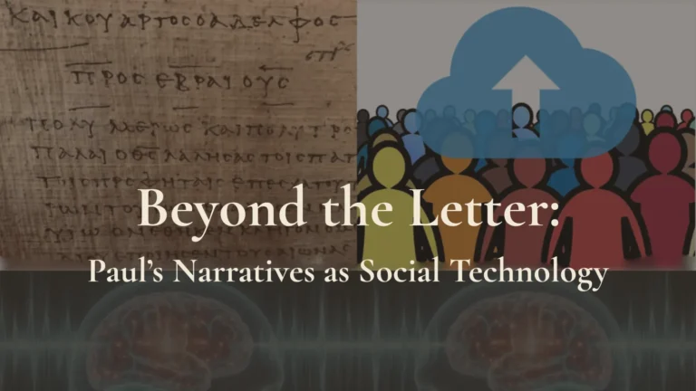 Beyond the Letter: Paul’s Narratives as Social Technology